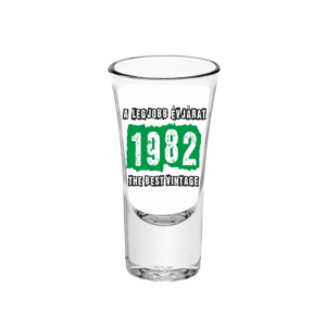 A legjobb évjárat - 1982 - Feles pálinkás pohár termék minta