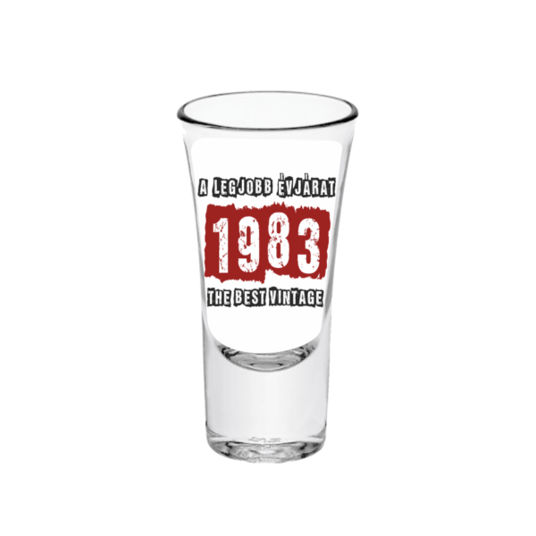 A legjobb évjárat - 1983 - Feles pálinkás pohár termék minta