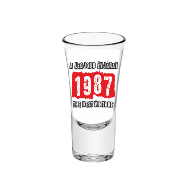 A legjobb évjárat - 1987 - Feles pálinkás pohár termék minta