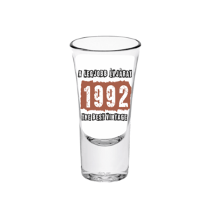 A legjobb évjárat - 1992 - Feles pálinkás pohár termék minta