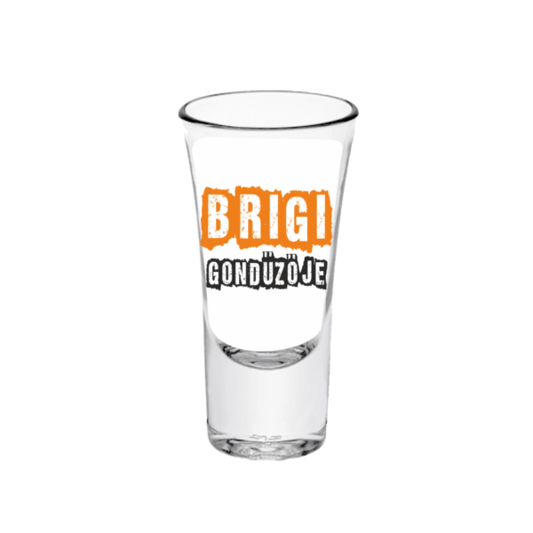 Brigi gondűzője - Feles pálinkás pohár termék minta