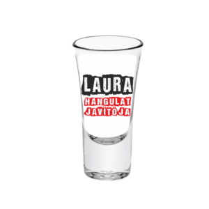 Laura hangulat javítója - Feles pálinkás pohár termék minta