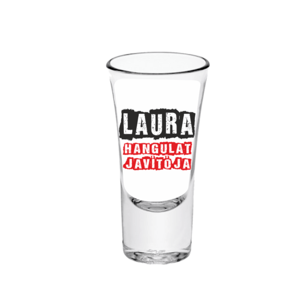 Laura hangulat javítója - Feles pálinkás pohár termék minta