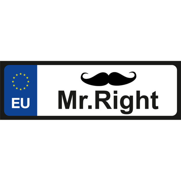 Mr. Right egyedi vicces rendszámtábla termék minta