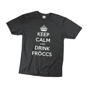 Keep calm and drink fröccs vicces férfi póló termék minta