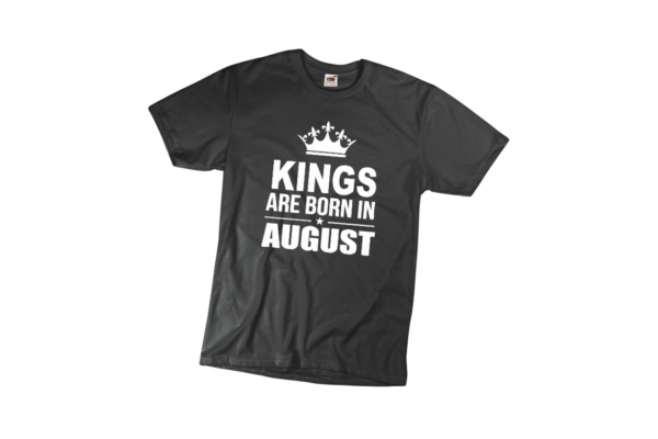 Kings are born in August születésnapi férfi póló termék minta