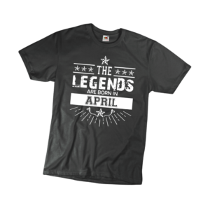 The legends are born in April születésnapi férfi póló termék minta
