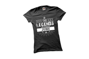 The legends are born in June születésnapi női póló termék minta