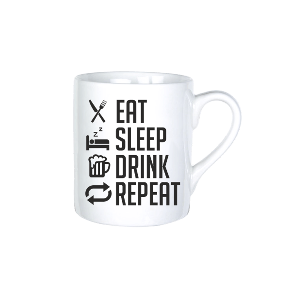 Eat sleep drink repeat termék minta