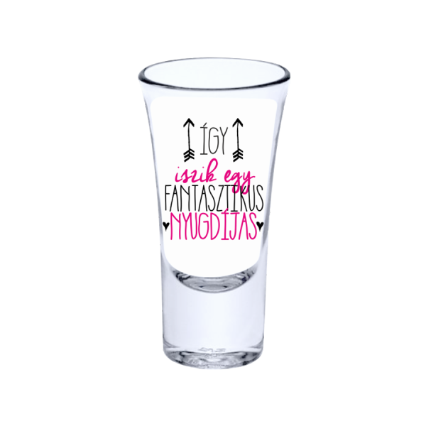 Így iszik egy fantasztikus nyugdíjas pink vicces feles pohár termékminta